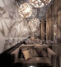 обложка книги Hip Entertaining: Bars and Restaurants книга Hip Entertaining: Bars and Restaurants, автор: Kelley Cheng, Narelle Yabuka